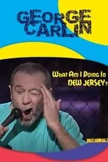 Poster de la película George Carlin: What Am I Doing in New Jersey? - Películas hoy en TV