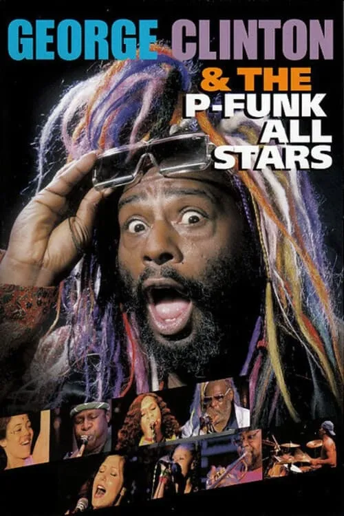 Portada de George Clinton and the P Funk All Stars - Live in France 2005