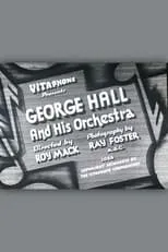 George Hall interpreta a  en George Hall & His Orchestra