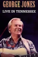 George Jones interpreta a  en George Jones: Live in Tennessee