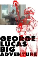 Abe Nevin es George Lucas en George Lucas's Big Adventure