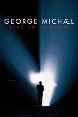 Película George Michael: Live in London