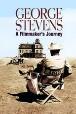 Película George Stevens: A Filmmaker's Journey