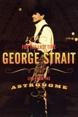 Mike Kennedy es drums en George Strait: For the Last Time - Live from the Astrodome