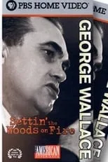 Película George Wallace: Settin' the Woods on Fire