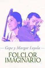 Poster de Gepe y Margot Loyola: Folclor imaginario