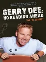 Póster de la película Gerry Dee: No Reading Ahead - Live in Concert