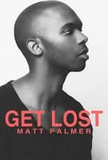 Tyrone Emanuel interpreta a  en Get Lost: A Visual EP from Matt Palmer