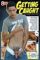 Tyler Kayden es  en Getting Caught