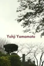 Película Getting There: Yohji Yamamoto