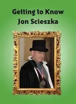 Jon Scieszka es Himself en Getting to Know Jon Scieszka