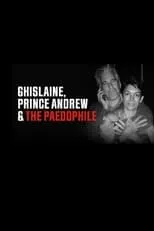 Ghislaine Maxwell interpreta a Self (archive Footage) en Ghislaine, Prince Andrew and the Paedophile