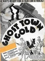 Burr Caruth es Ben Thornton en Ghost-Town Gold