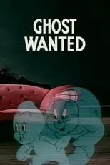 Tex Avery es Laughing Ghost (voice) en Ghost Wanted