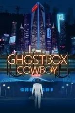 Carrie Gege Zhang interpreta a Herself en Ghostbox Cowboy