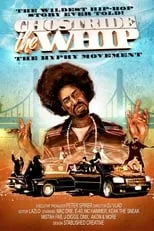 Poster de la película Ghostride the Whip: The Hyphy Movement - Películas hoy en TV