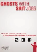 Película Ghosts with Shit Jobs