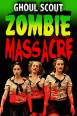 Jessica Mazo es Liza Wonder en Ghoul Scout Zombie Massacre