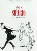 Película Giù il sipario