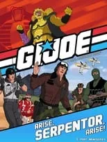 Portada de G.I. Joe: Arise, Serpentor, Arise!