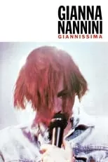 Gianna Nannini es Self - Vocals, Guitar en Gianna Nannini: Giannissima