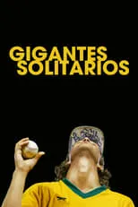 Poster de la película Giants Being Lonely - Películas hoy en TV