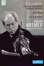 Poster de la película Gidon Kremer & Kremerata Baltica: Mozart, Pärt, Schnittke - Películas hoy en TV