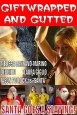 Laura Giglio interpreta a Jennifer en Giftwrapped and Gutted