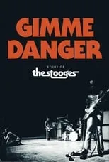 Póster de la película Gimme Danger - La Historia de The Stooges