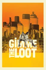 Póster de la película Gimme the Loot