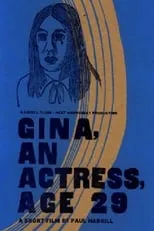 Amy Leigh Hubbard es Gina en Gina, An Actress, Age 29