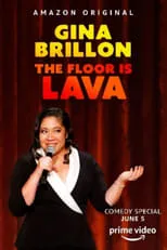 Gina Brillon interpreta a Self en Gina Brillon: The Floor Is Lava