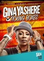 Gina Yashere interpreta a Self en Gina Yashere: Ticking Boxes