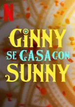 Ginny se casa con Sunny portada