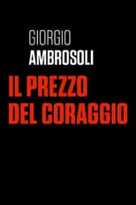 Poster de la película Giorgio Ambrosoli - Il prezzo del coraggio - Películas hoy en TV