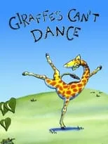 Póster de la película Giraffes Can't Dance