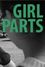 Película Girl Parts