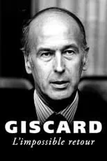 Película Giscard, l'impossible retour