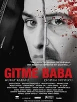 Película Gitme Baba