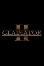 Película Gladiator 2