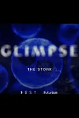 Película Glimpse Ep 2: The Stork