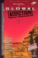 Película Global Addiction