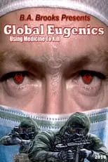 Ted Turner es Himself en Global Eugenics: Using Medicine to Kill