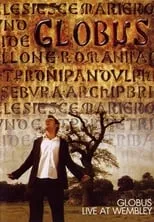 Película Globus: Live At Wembley