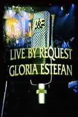 Película Gloria Estefan: Live by Request