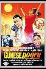 Película Güneşe Doğru