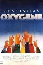 Póster de Génération oxygène