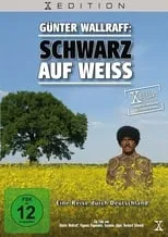 Poster de la película Günter Wallraff: Schwarz auf Weiss - Películas hoy en TV