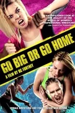 Portada de Go Big Or Go Home