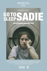 Courtney Jines interpreta a Sadie en Go To Sleep, Sadie